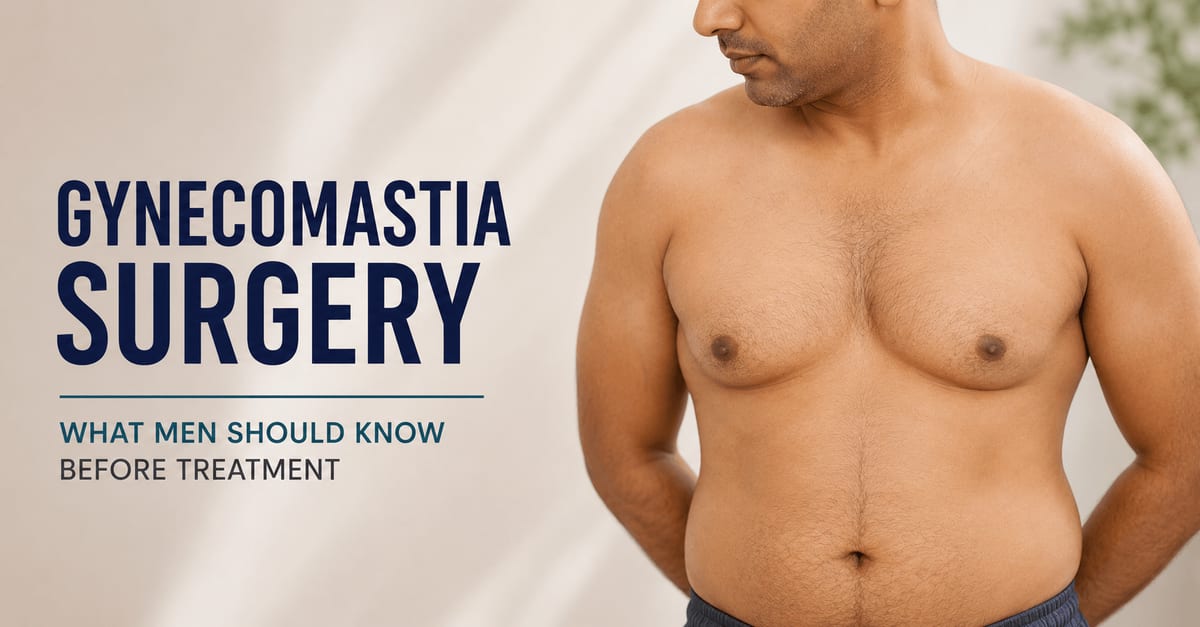 Gynecomastia surgery in bangalore
