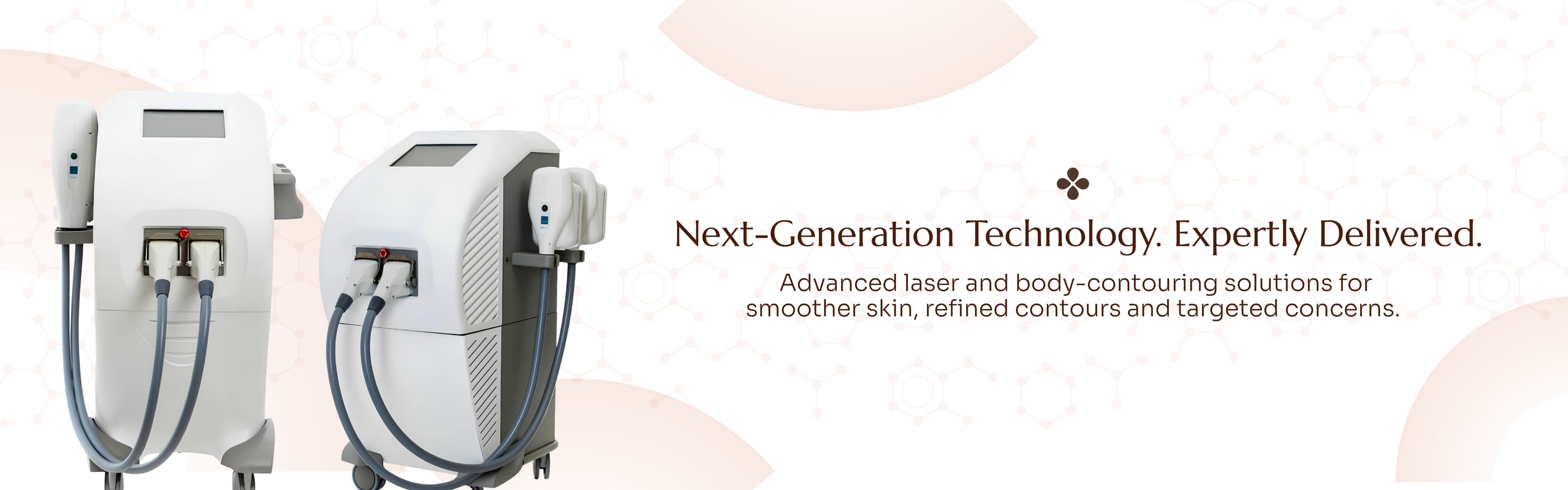 Banner reading "Next-Generation Technology. Expertly Delivered. Advanced laser and body-contouring solutions for smoother skin, refined contours and targeted concerns.", beside two laser treatment platforms